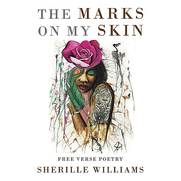 The Marks on My Skin, Sherille Williams