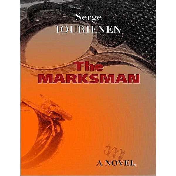 The Marksman, Serge Iourienen