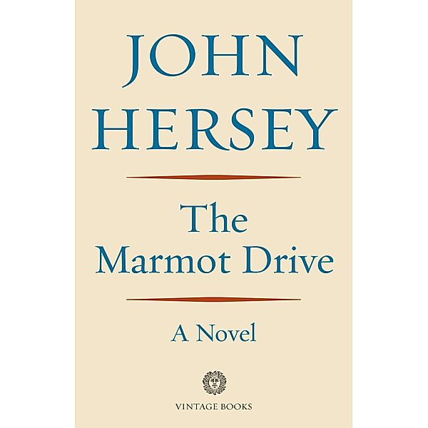 The Marmot Drive, John Hersey