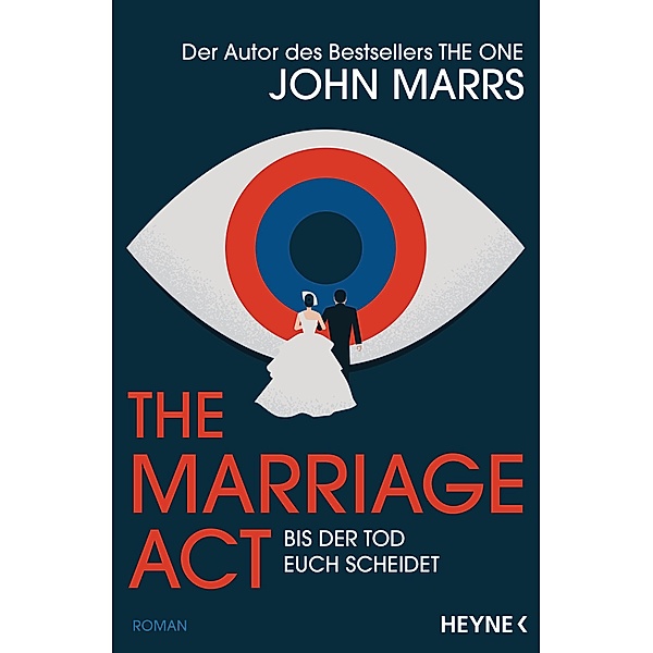 The Marriage Act - Bis der Tod euch scheidet, John Marrs
