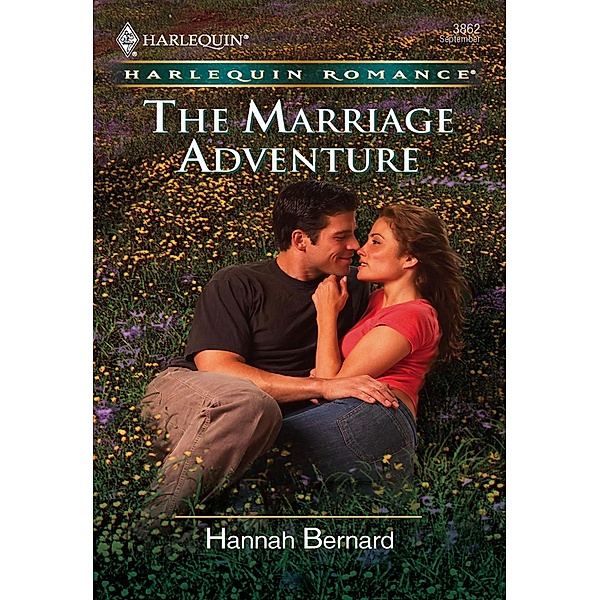 The Marriage Adventure (Mills & Boon Cherish) / Mills & Boon Cherish, Hannah Bernard
