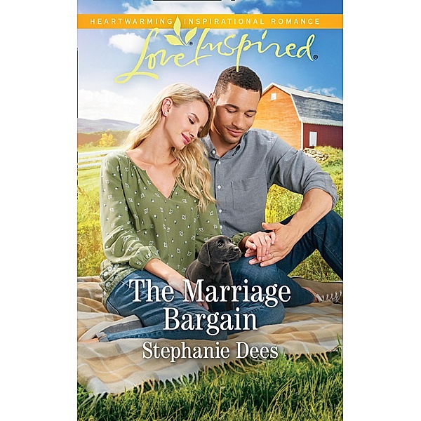 The Marriage Bargain (Mills & Boon Love Inspired) (Family Blessings, Book 4) / Mills & Boon Love Inspired, Stephanie Dees