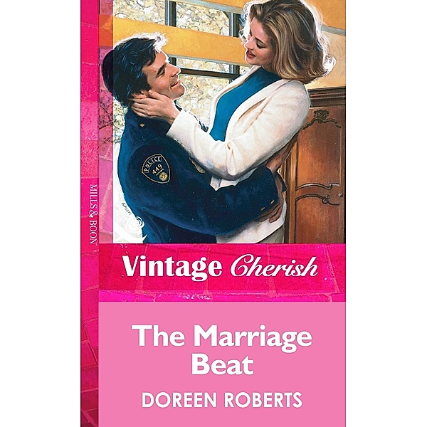 The Marriage Beat (Mills & Boon Vintage Cherish) / Mills & Boon Vintage Cherish, Doreen Roberts