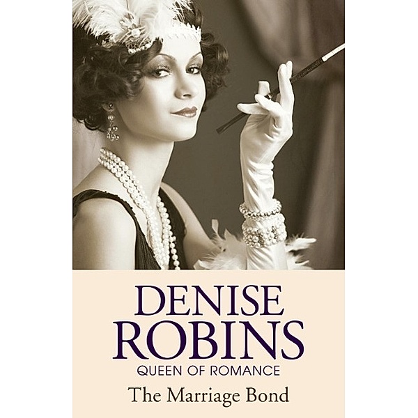 The Marriage Bond, Denise Robins