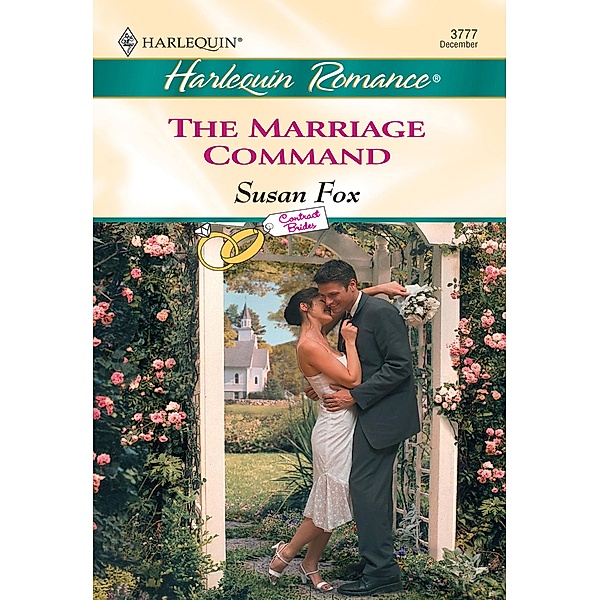 The Marriage Command (Mills & Boon Cherish) / Mills & Boon Cherish, Susan Fox