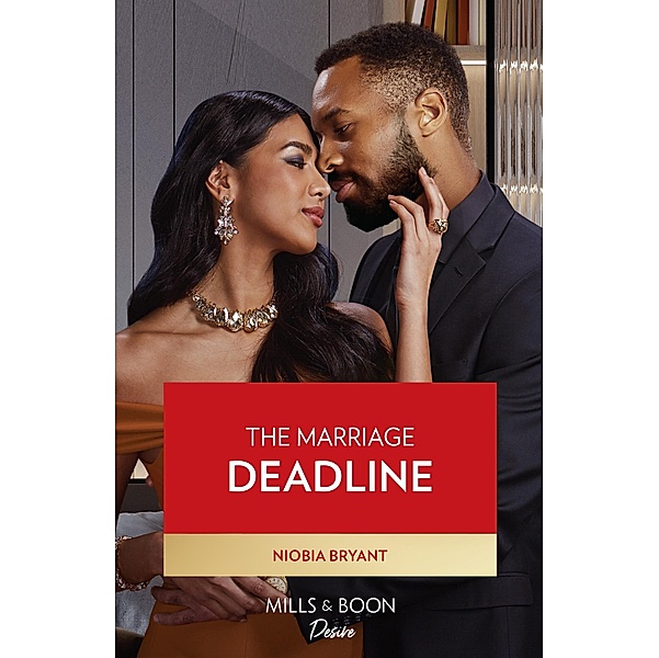 The Marriage Deadline (Cress Brothers, Book 5) (Mills & Boon Desire), Niobia Bryant