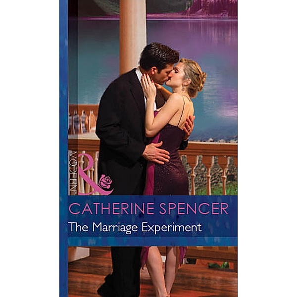 The Marriage Experiment / Secret Passions Bd.1, Catherine Spencer