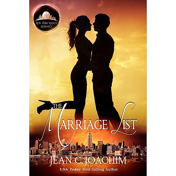 The Marriage List (New York Nights Novel, #1) / New York Nights Novel, Jean C. Joachim