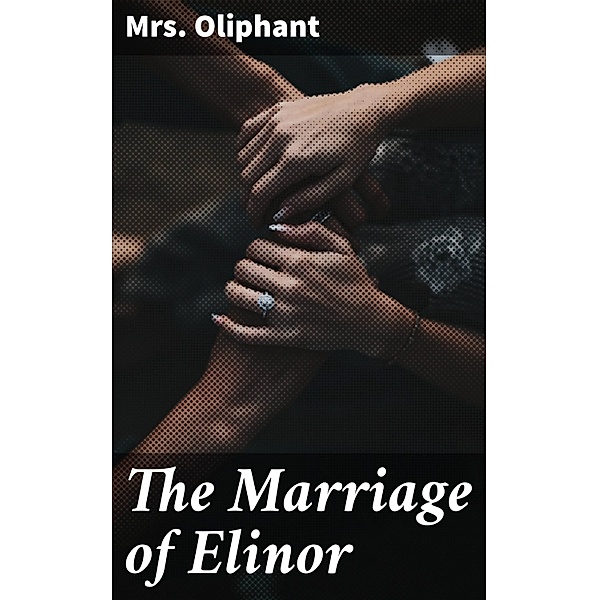 The Marriage of Elinor, Oliphant
