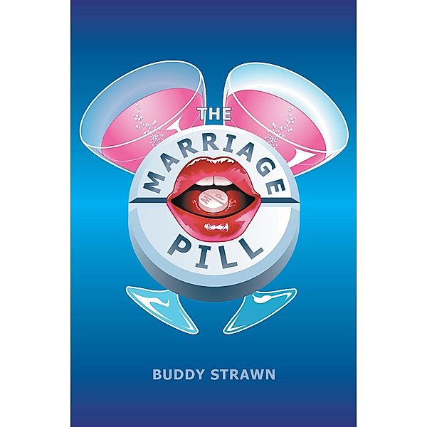 The Marriage Pill, Buddy Strawn