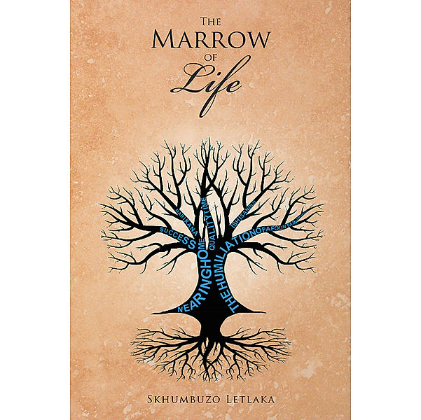 The Marrow of Life, Skhumbuzo Letlaka