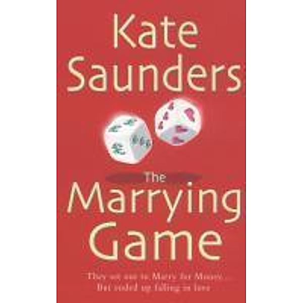 The Marrying Game, Kate Saunders