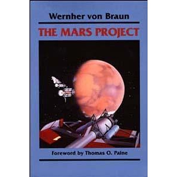 The Mars Project, Wernher von Braun