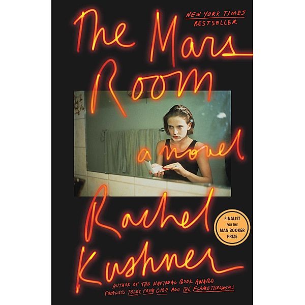 The Mars Room, Rachel Kushner