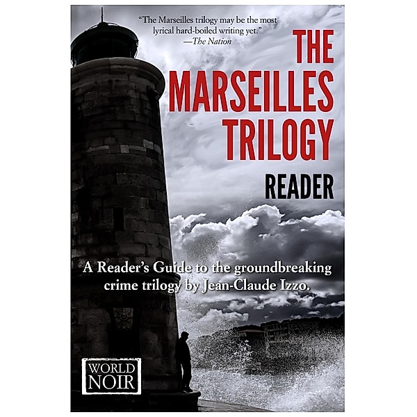 The Marseilles Trilogy Reader / Europa Editions, Europa Editions