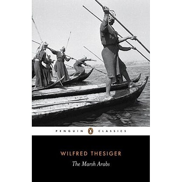 The Marsh Arabs, Wilfred Thesiger