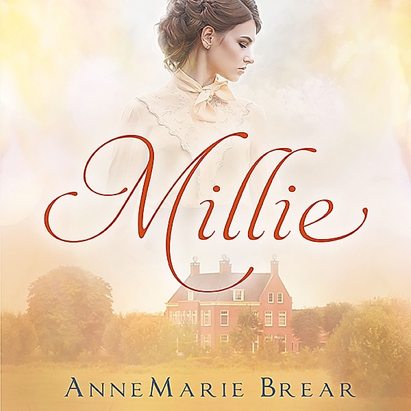 The Marsh Sagas - 1 - Millie, Annemarie Brear