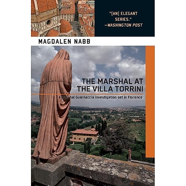 The Marshal at the Villa Torrini / A Florentine Mystery Bd.9, Magdalen Nabb