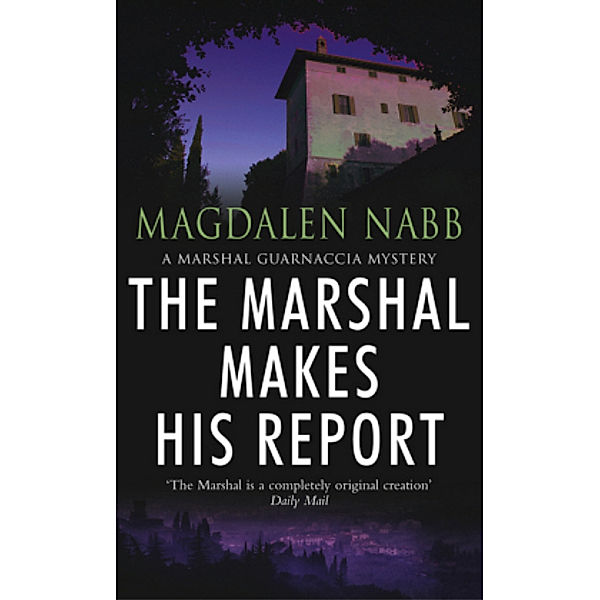 The Marshal Makes His Report, Magdalen Nabb