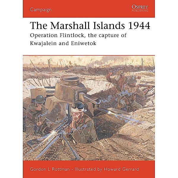 The Marshall Islands 1944, Gordon L. Rottman