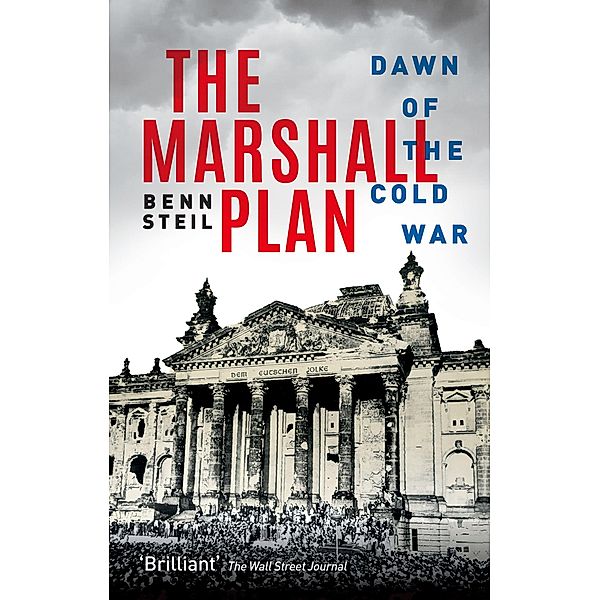 The Marshall Plan, Benn Steil