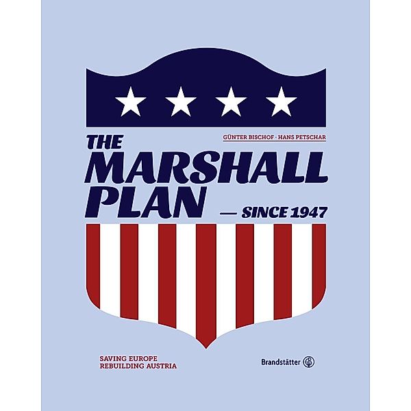 The Marshallplan, Hans Petschar, Günter Bischof