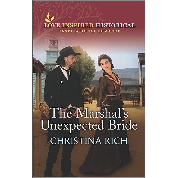 The Marshal's Unexpected Bride, Christina Rich