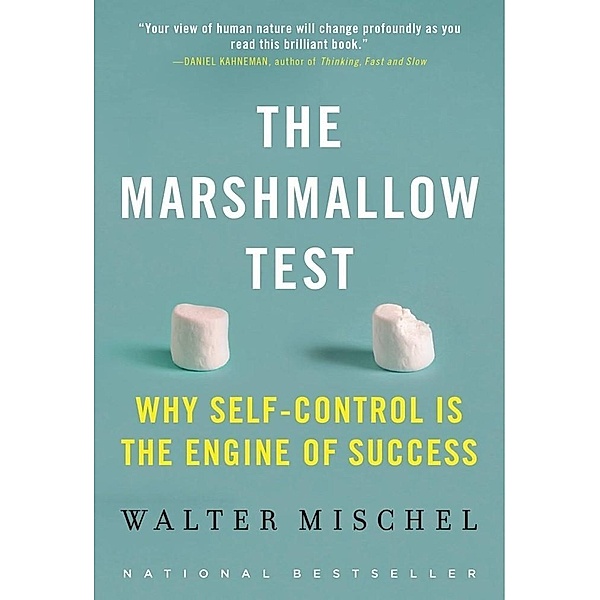 The Marshmallow Test, Walter Mischel