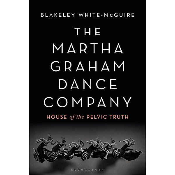 The Martha Graham Dance Company, Blakeley White-McGuire