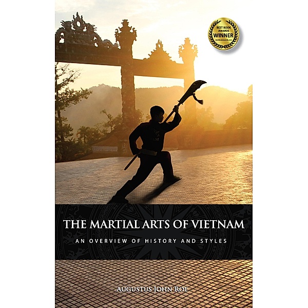 The Martial Arts of Vietnam, Roe Augustus John