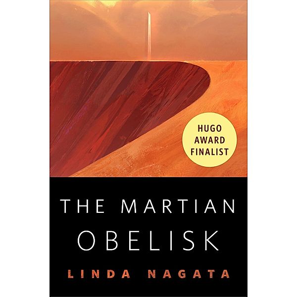 The Martian Obelisk / Tor Books, Linda Nagata
