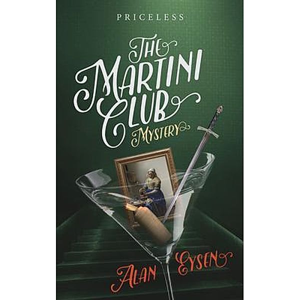 The Martini Club Mystery / Martini Club Bd.4, Alan Eysen