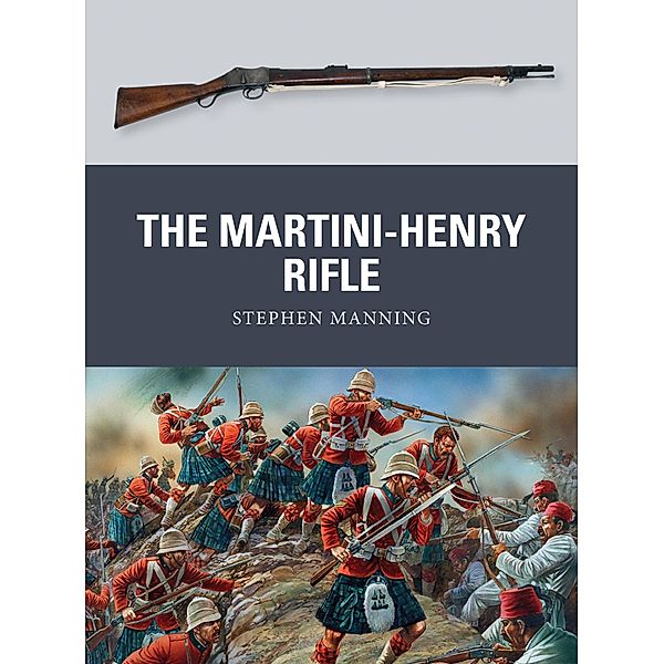 The Martini-Henry Rifle, Stephen Manning