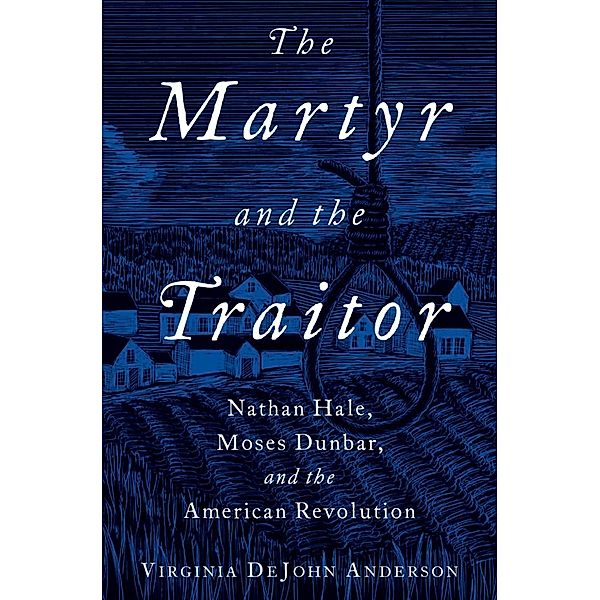 The Martyr and the Traitor, Virginia Dejohn Anderson