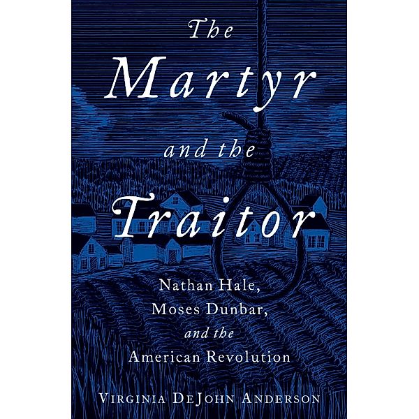 The Martyr and the Traitor, Virginia Dejohn Anderson