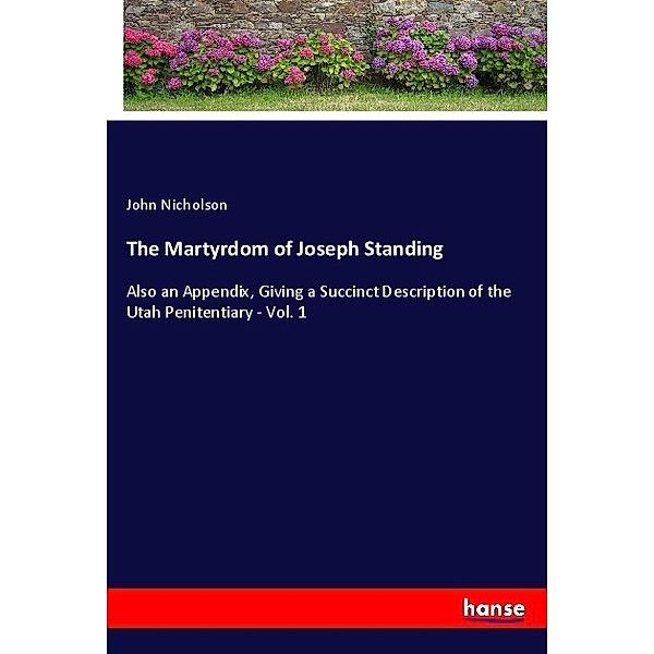 The Martyrdom of Joseph Standing, John Nicholson