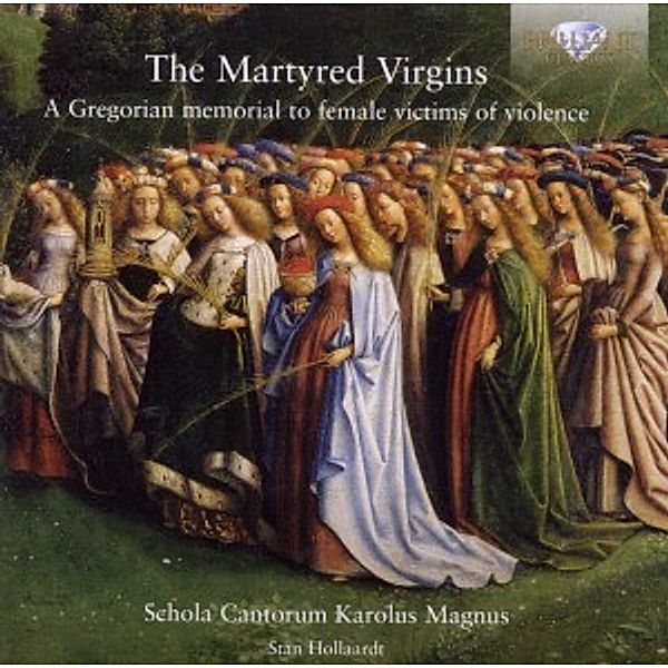 The Martyred Virgins-Gregorian Memorial, Stan Hollaardt, Schola Cantorum Karolus Magnus