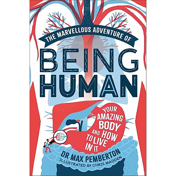 The Marvellous Adventure of Being Human, Max Pemberton