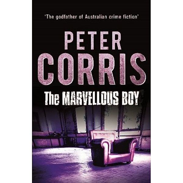 The Marvellous Boy, Peter Corris