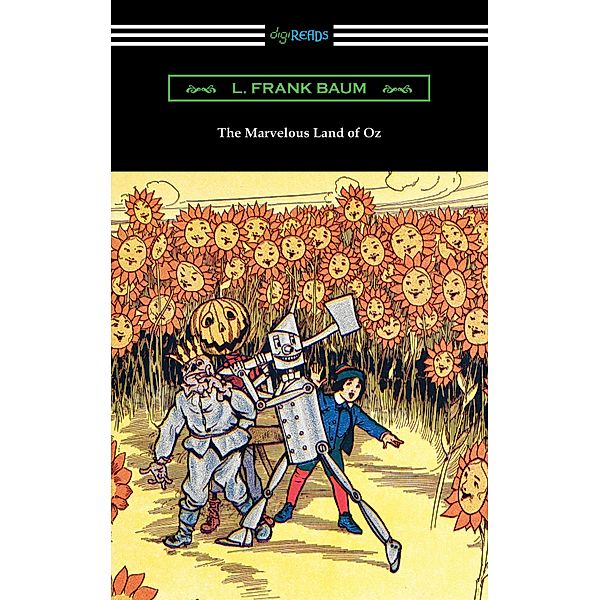 The Marvelous Land of Oz / Digireads.com Publishing, L. Frank Baum