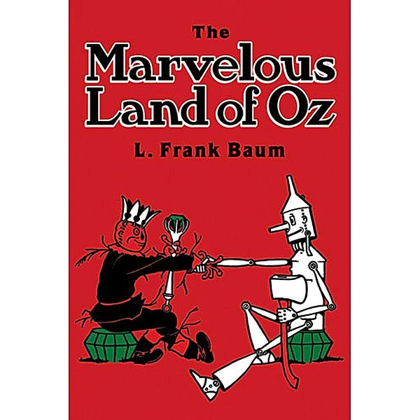 The Marvelous Land of Oz / Dover Children's Classics, L. Frank Baum