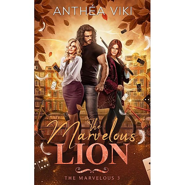 The Marvelous Lion (The Marvelous #3) / The Marvelous Bd.3, Anthéa Viki