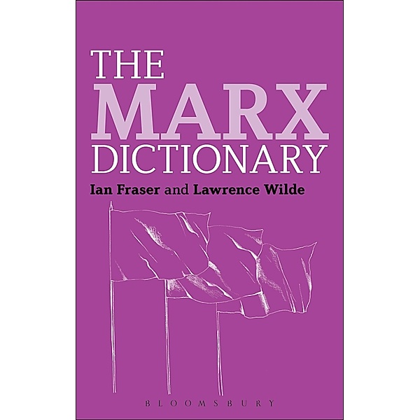 The Marx Dictionary, Ian Fraser, Lawrence Wilde
