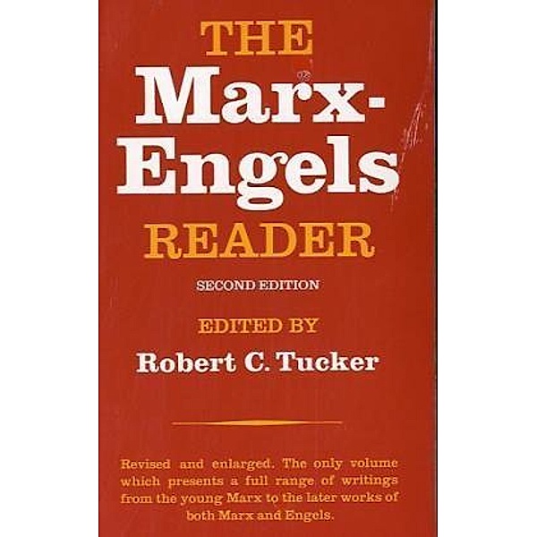 The Marx-Engels Reader, Karl Marx, Friedrich Engels