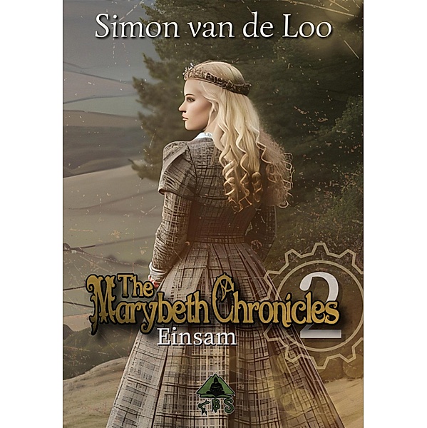 The Marybeth Chronicles 2: Einsam / The Marybeth Chronicles Bd.2, Simon van de Loo