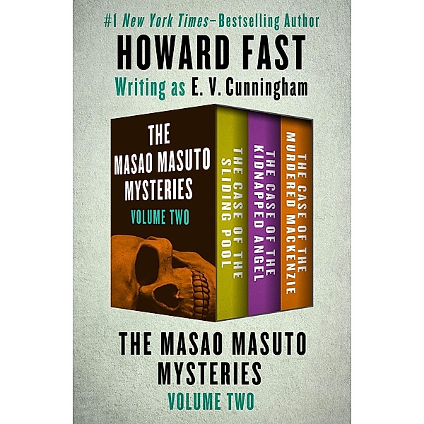 The Masao Masuto Mysteries Volume Two / The Masao Masuto Mysteries, Howard Fast