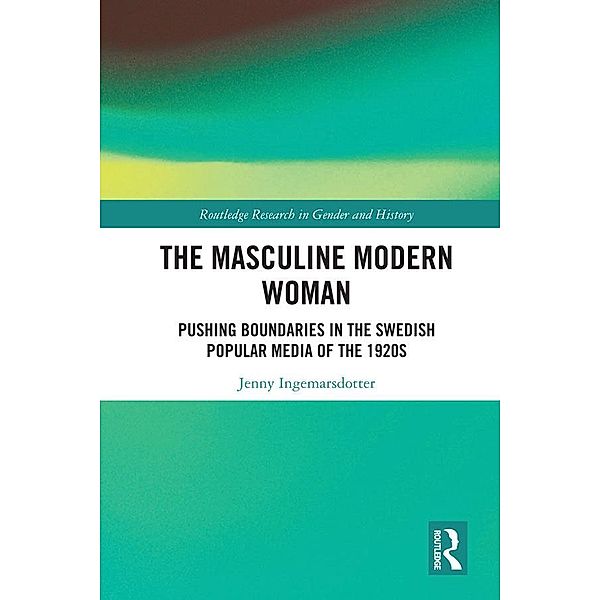 The Masculine Modern Woman, Jenny Ingemarsdotter