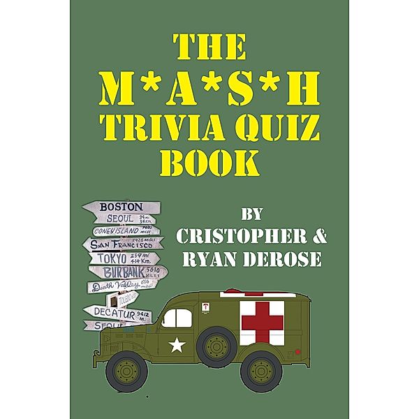 The MASH Trivia Quiz Book, Cristopher DeRose, Ryan DeRose