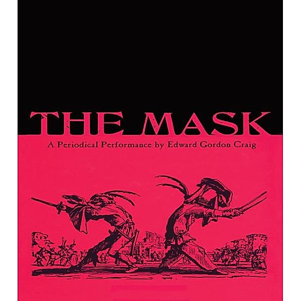 The Mask: A Periodical Performance by Edward Gordon Craig