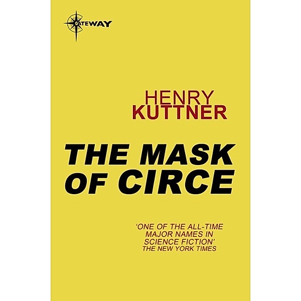 The Mask of Circe, Henry Kuttner